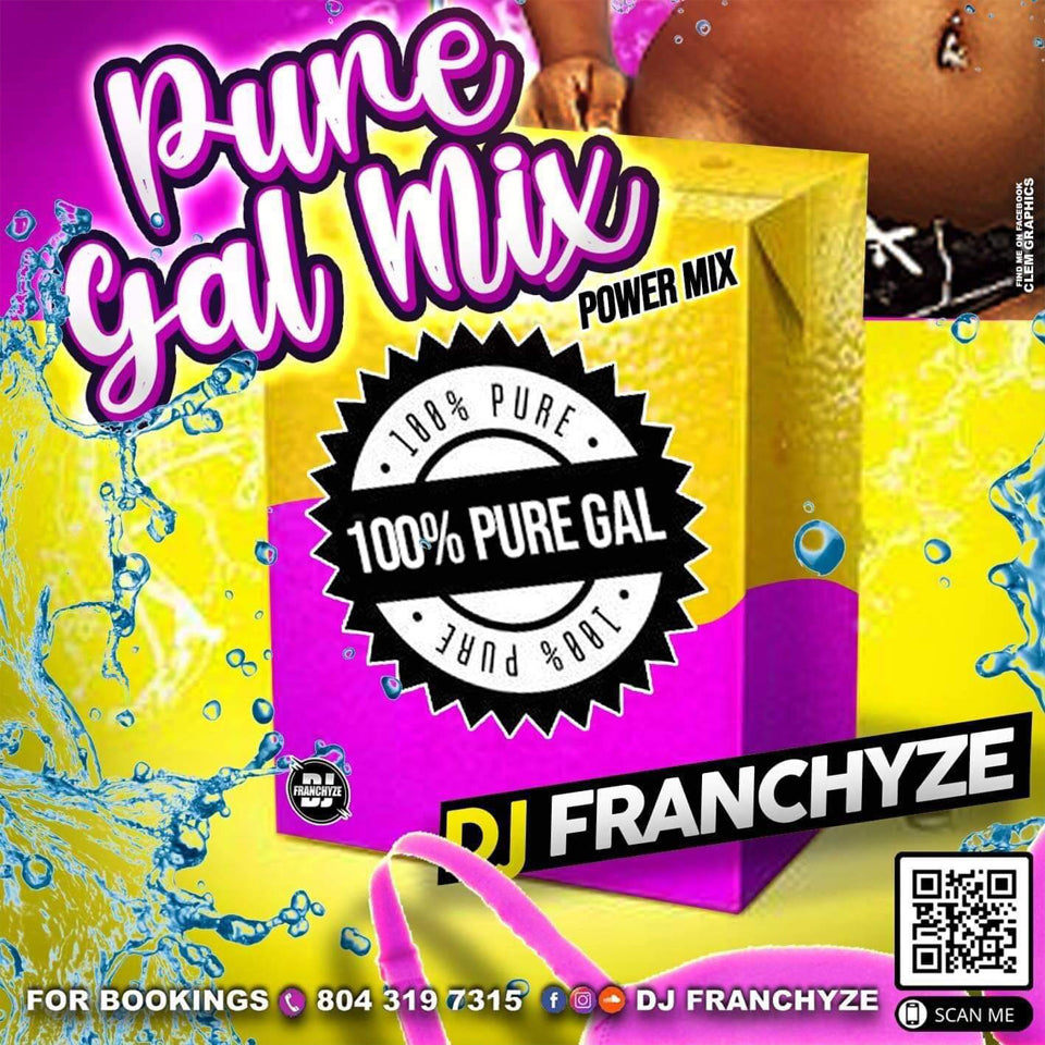 Dj Franchyze Pure Gal (Vibes)