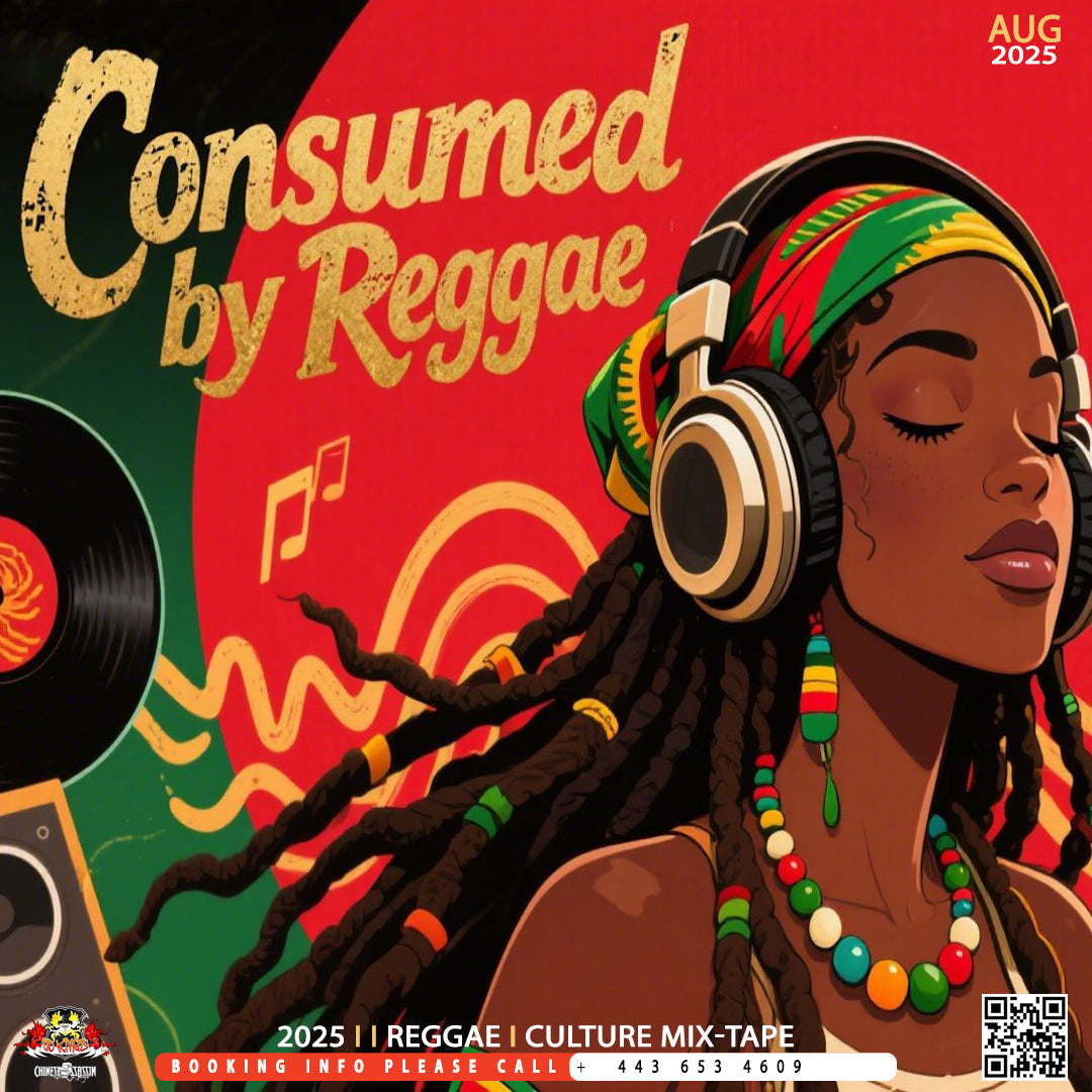 CONSUMED BY REGGAE (EXCLUSIVE)