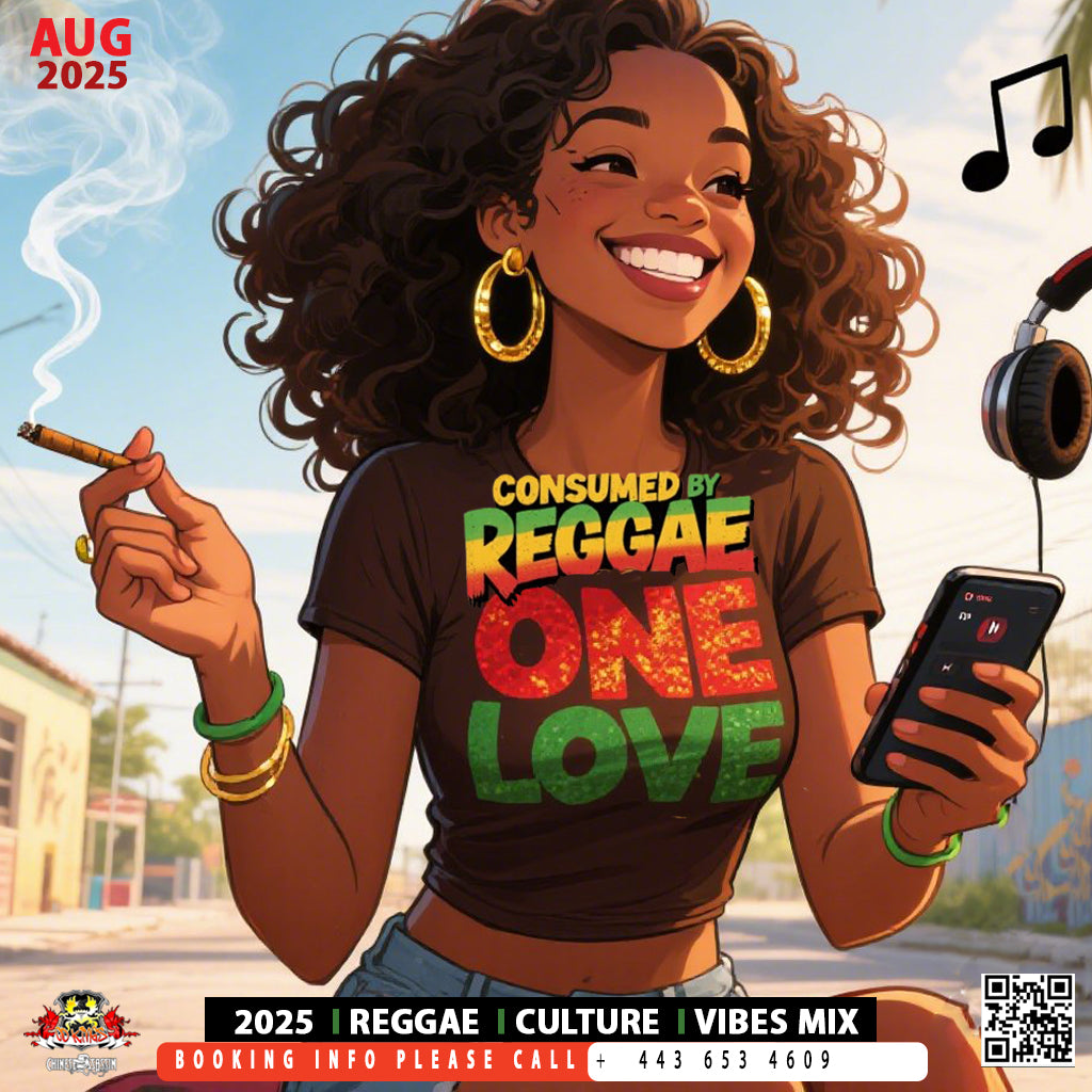 CONSUMED BY REGGAE (EXCLUSIVE)
