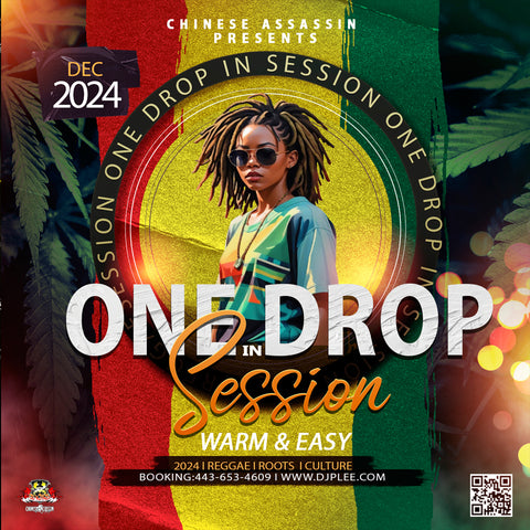 One Drop In Session (A Must Have)