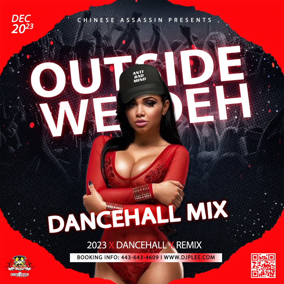 Outside We Deh  (Pure Vibes)