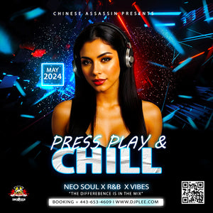 Press Play & Chill (VERY HOT!!)