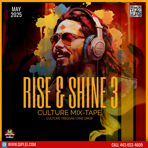 Rise & Shine 3 (A MUST HAVE)