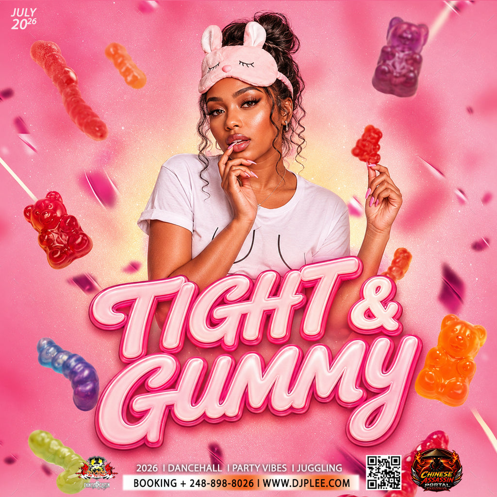 TIGHT & GUMMY (VERY WICKED)