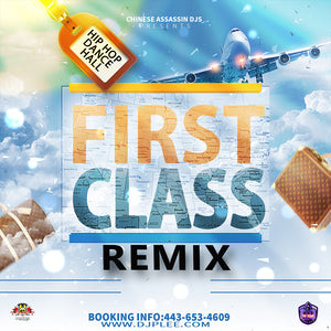 First Class Remix