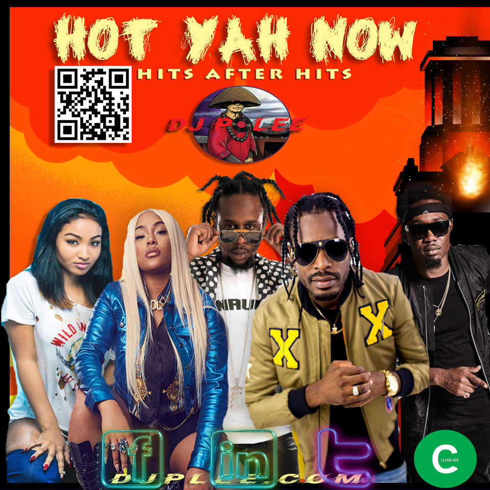 Hot Yah Now (Hits After Hits)