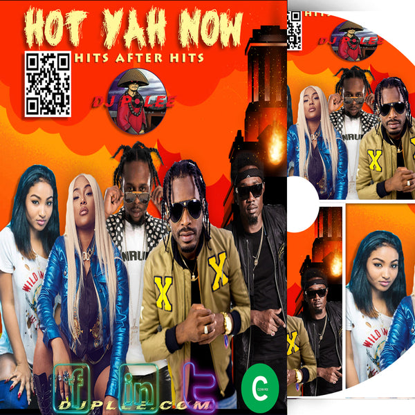 Hot Yah Now (Hits After Hits)