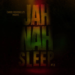 Jah Nah Sleep 2