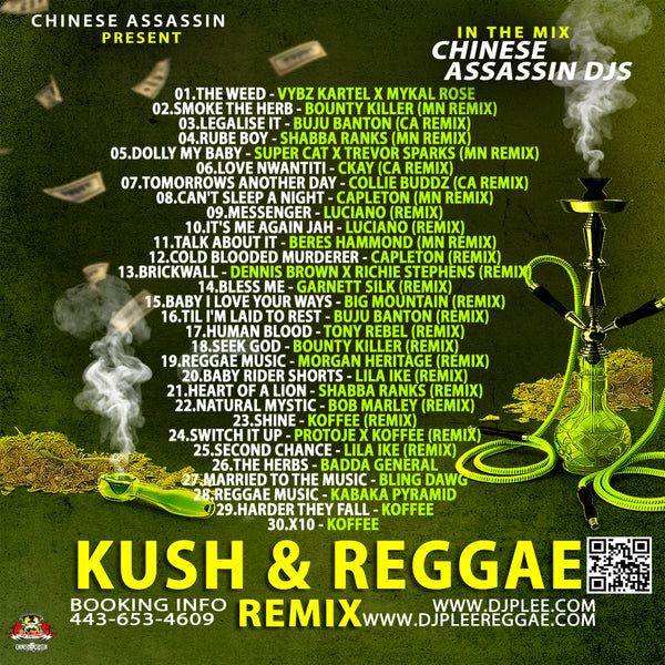 Kush & Reggae Remix