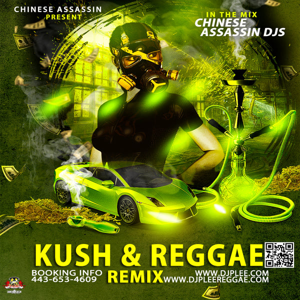 Kush & Reggae Remix