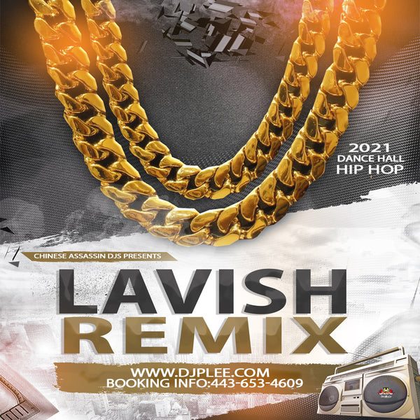 Lavish Remix (Fire)