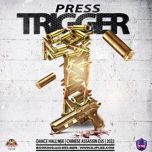 Press Trigger