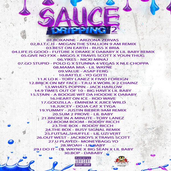 Sauce Dripping 2(Dope!!)