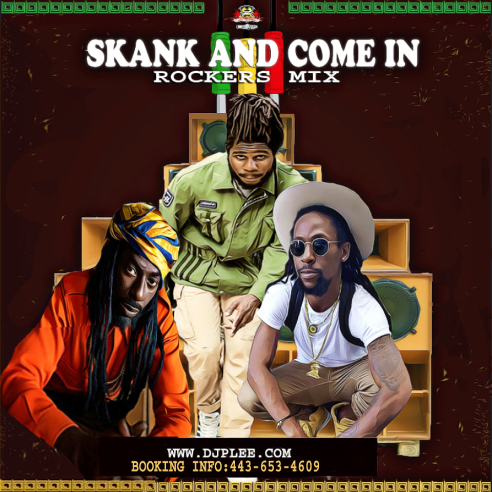 Skank And Come In (Must Have)