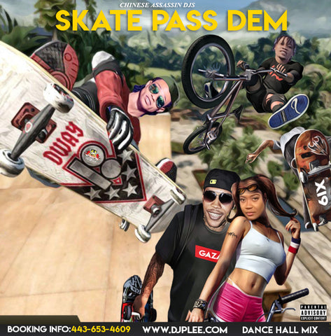 Skate Pass Dem (Wicked)