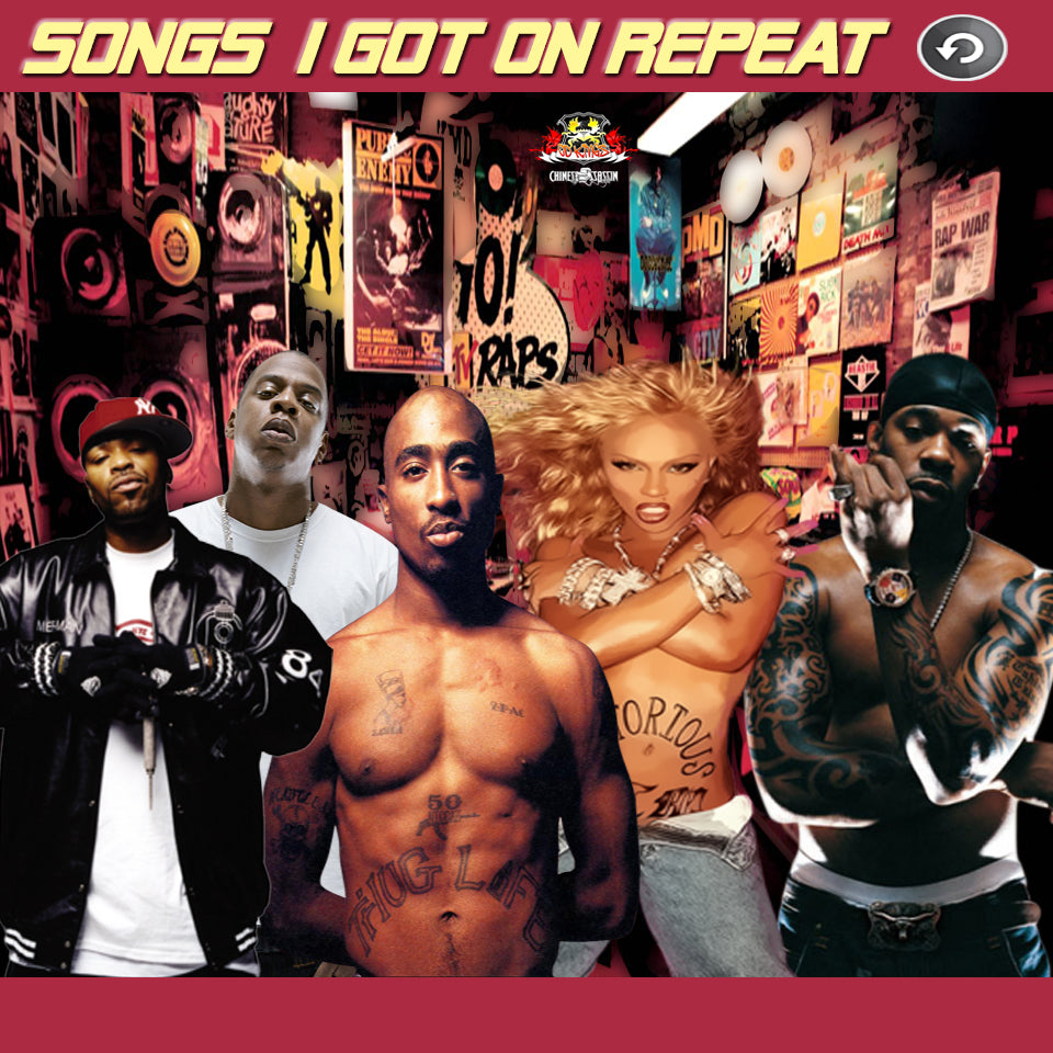 Songs I Got On Repeat