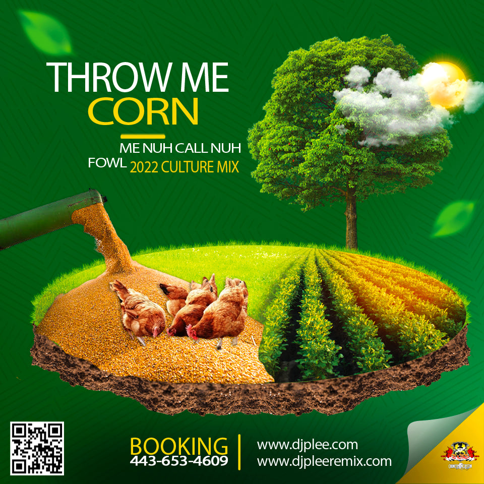 Throw Me Corn Dj Plee