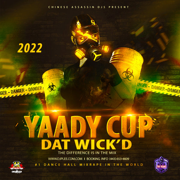 Yaady Cup Dat Wick'd (Blazin HOT!!)
